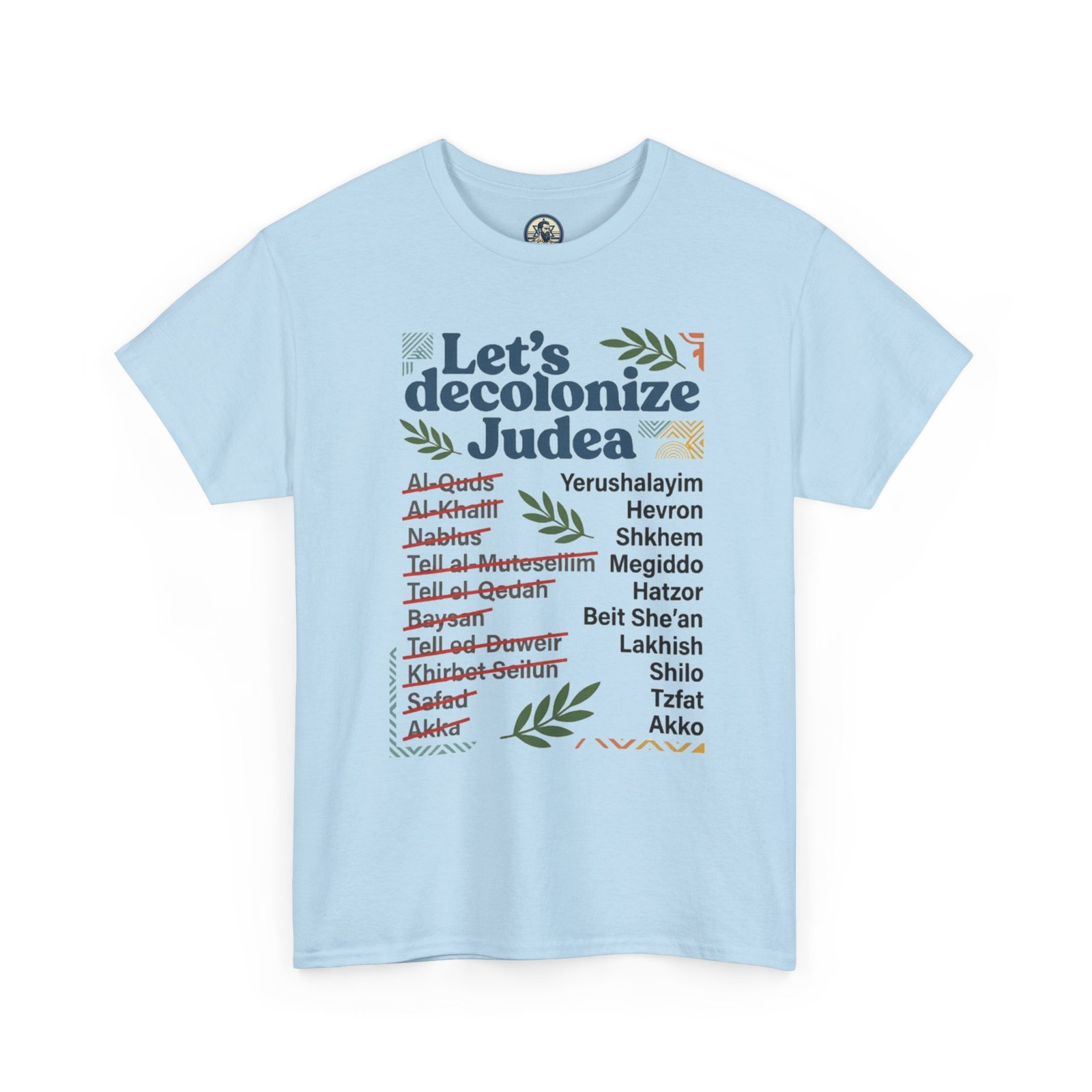 Let's Decolonize Judea T-Shirt - Image 25