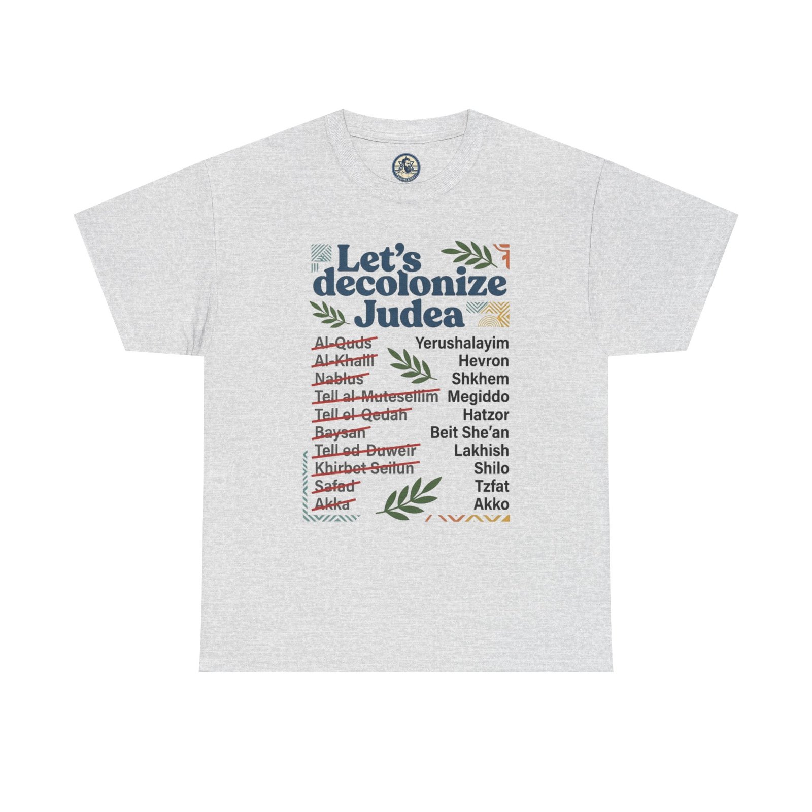 Let's Decolonize Judea T-Shirt - Image 7
