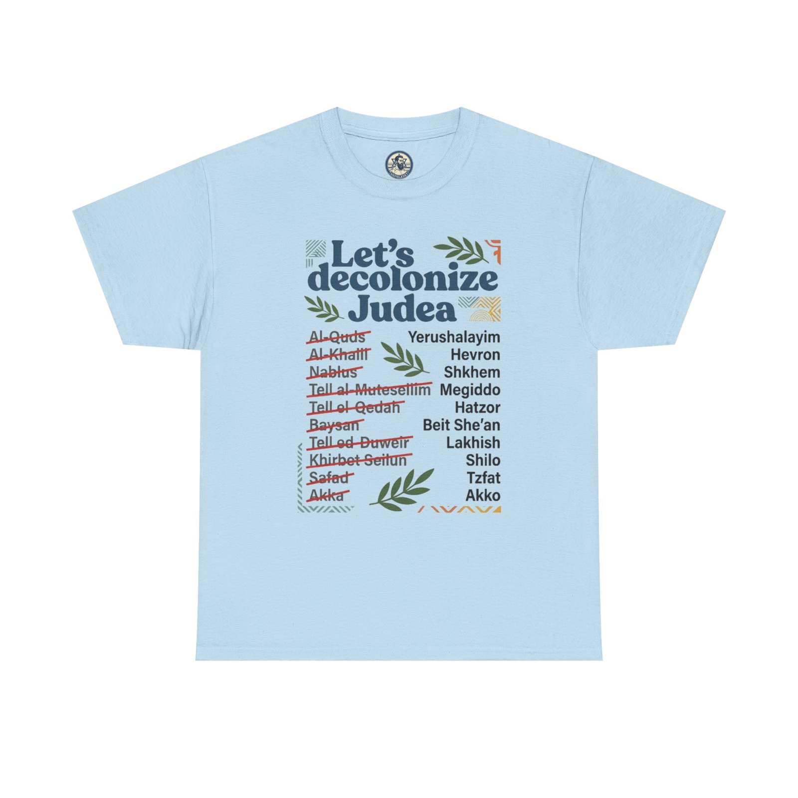 Let's Decolonize Judea T-Shirt - Image 23