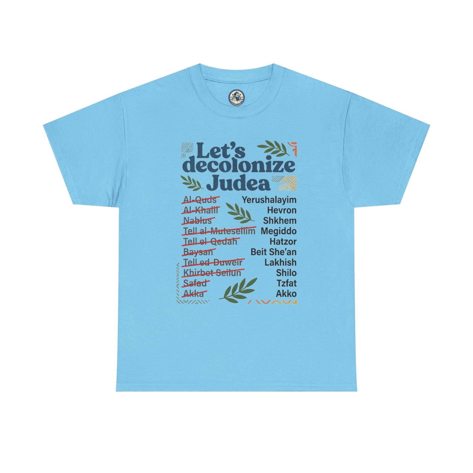 Let's Decolonize Judea T-Shirt - Image 18