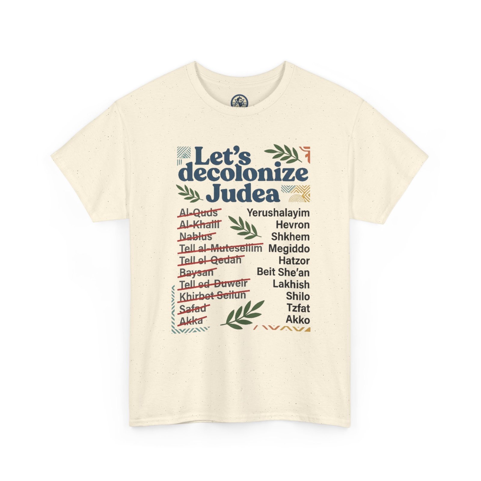 Let's Decolonize Judea T-Shirt - Image 14
