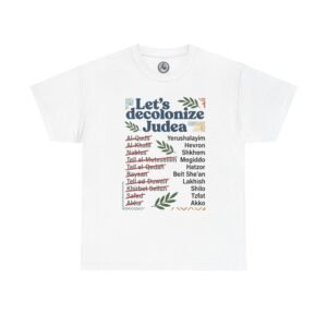 Let's Decolonize Judea T-Shirt